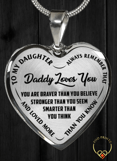 MY DAUGHTER, DADDY LOVES YOU - SILVER FINISHED HEART NECKLACE (BLACK ON TRANSPARENT) - podprintz.com
