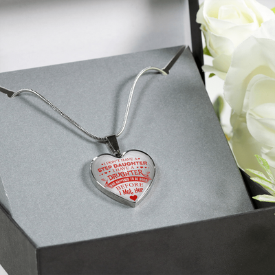I DON'T HAVE A STEPDAUGHTER, SILVER OR GOLD FINISHED HEART SHAPED NECKLACE AND BANGLE BRACELET (RED ON TRANSPARENT) EO - podprintz.com