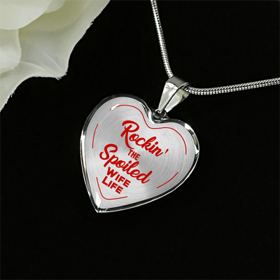 ROCKIN' THE SPOILED, WIFE LIFE - SILVER AND GOLD FINISHED HEART SHAPED BANGLE BRACELET AND NECKLACE (RED TEXT ON TRANSPARENT) EO - podprintz.com