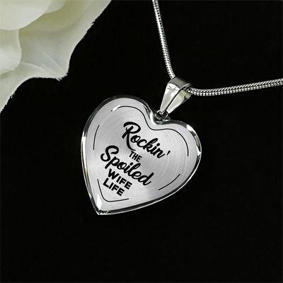 ROCKIN' THE SPOILED, WIFE LIFE - SILVER AND GOLD FINISHED HEART SHAPED NECKLACE (BLACK TEXT ON TRANSPARENT) - podprintz.com