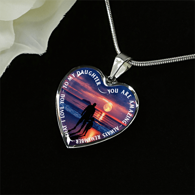 My Daughter, You are Amazing, Silver or Gold Finished Heart Shaped Necklace (Full Moon Beach Edition) - podprintz.com