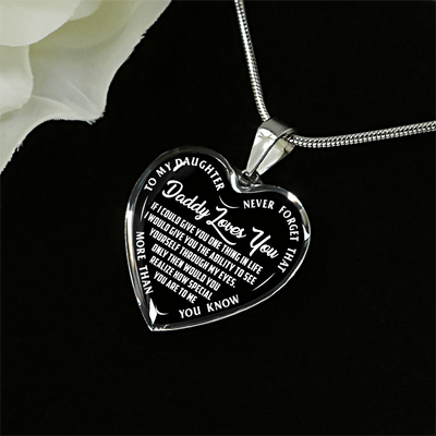 My Daughter, Never Forget, Daddy Loves You Silver or Gold Finished Necklace (White on Black) - podprintz.com