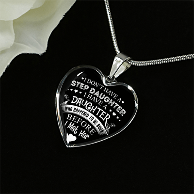 I DON'T HAVE A STEPDAUGHTER, SILVER OR GOLD FINISHED HEART SHAPED NECKLACE AND BANGLE BRACELET (WHITE ON BLACK) EO - podprintz.com