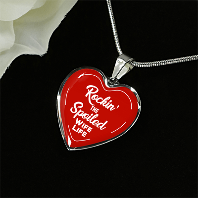 ROCKIN' THE SPOILED, WIFE LIFE - SILVER AND GOLD FINISHED HEART SHAPED BANGLE BRACELET AND NECKLACE (WHITE TEXT ON RED) EO - podprintz.com