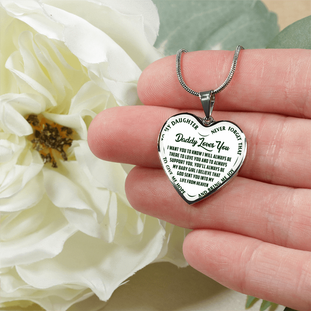I'll Always Be There, Daddy Loves You, Silver or Gold Heart Shaped Necklace (Green on White) - podprintz.com