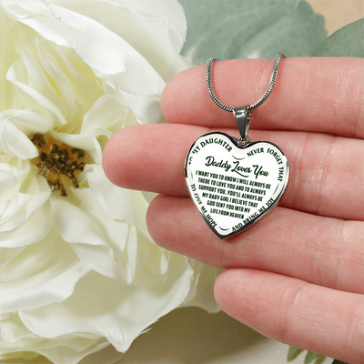 I'll Always Be There, Daddy Loves You, Silver or Gold Heart Shaped Necklace (Green on White) - podprintz.com