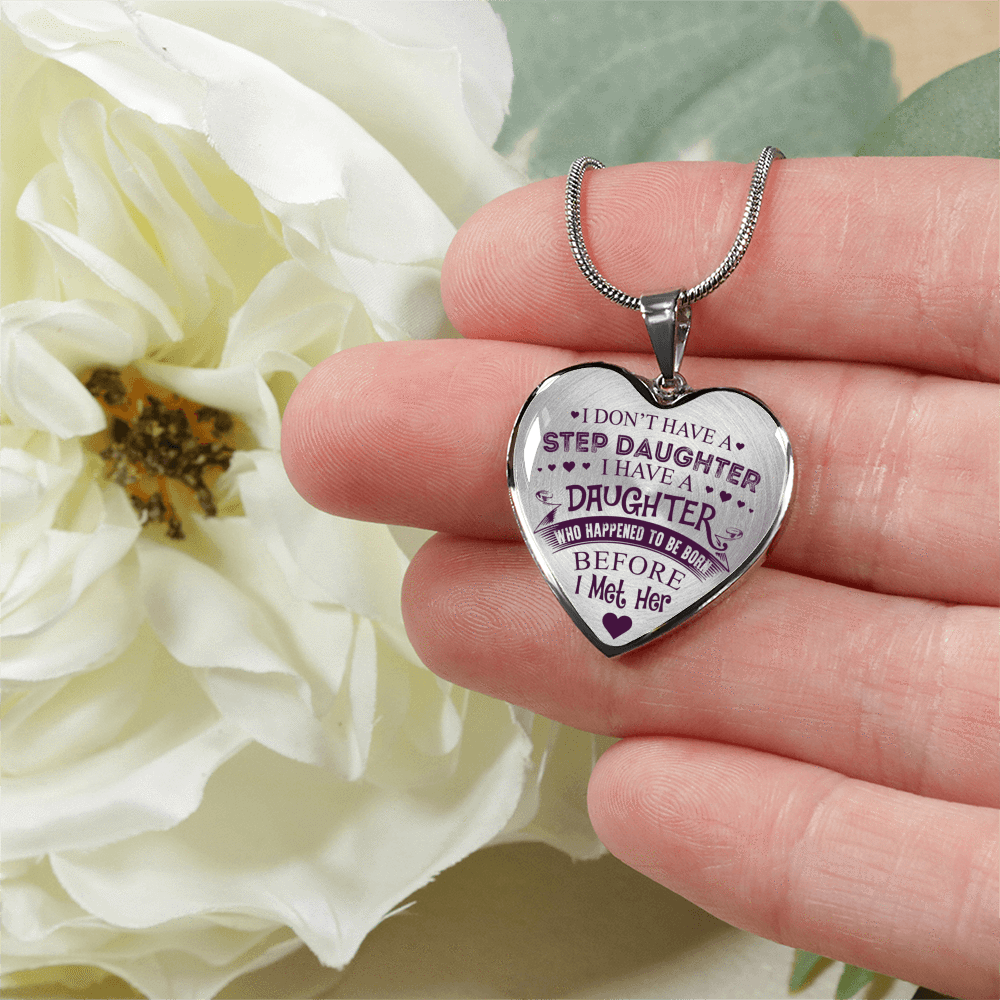 I DON'T HAVE A STEPDAUGHTER, SILVER OR GOLD FINISHED HEART SHAPED NECKLACE (PURPLE ON TRANSPARENT) - podprintz.com
