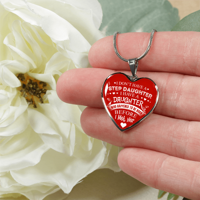 I DON'T HAVE A STEPDAUGHTER, SILVER OR GOLD FINISHED HEART SHAPED NECKLACE AND BANGLE BRACELET (WHITE ON RED) EO - podprintz.com