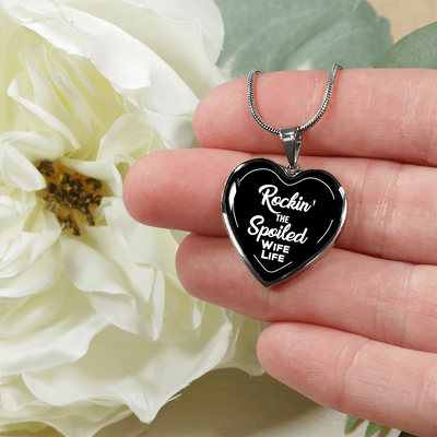 ROCKIN' THE SPOILED, WIFE LIFE - SILVER AND GOLD FINISHED HEART SHAPED NECKLACE (WHITE TEXT ON BLACK) - podprintz.com