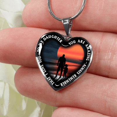 My Daughter, You are Amazing, Silver or Gold Finished Heart Shaped Necklace (Pink Sunset Deck Edition) EO - podprintz.com