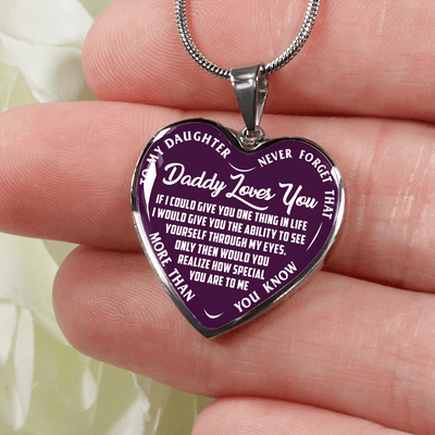My Daughter, Never Forget, Daddy Loves You Silver or Gold Finished Necklace (White on Purple) - podprintz.com