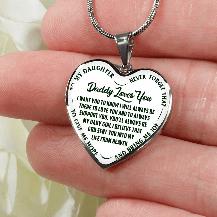 I'll Always Be There, Daddy Loves You, Silver or Gold Heart Shaped Necklace (Green on White) - podprintz.com