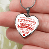 I DON'T HAVE A STEPDAUGHTER, SILVER OR GOLD FINISHED HEART SHAPED NECKLACE AND BANGLE BRACELET (RED ON WHITE) EO - podprintz.com