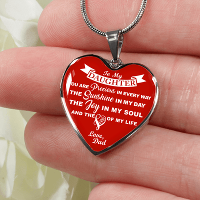 MY DAUGHTER YOU ARE PRECIOUS, SUNSHINE, JOY LOVE DAD - SILVER AND GOLD FINISHED HEART SHAPED NECKLACE (WHITE ON RED) - podprintz.com