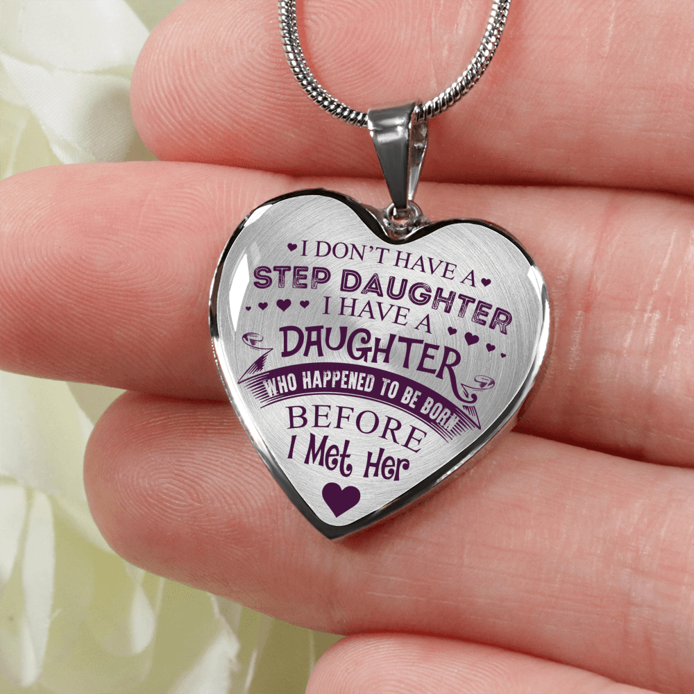 I DON'T HAVE A STEPDAUGHTER, SILVER OR GOLD FINISHED HEART SHAPED NECKLACE (PURPLE ON TRANSPARENT) - podprintz.com