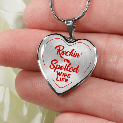 ROCKIN' THE SPOILED, WIFE LIFE - SILVER AND GOLD FINISHED HEART SHAPED NECKLACE (RED TEXT ON TRANSPARENT) - podprintz.com