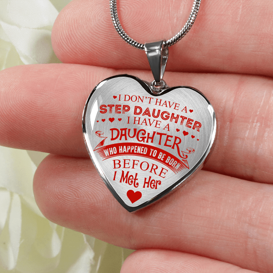 I DON'T HAVE A STEPDAUGHTER, SILVER OR GOLD FINISHED HEART SHAPED NECKLACE AND BANGLE BRACELET (RED ON TRANSPARENT) EO - podprintz.com