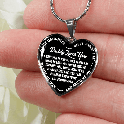 I'll Always Be There, Daddy Loves You, Silver or Gold Heart Shaped Necklace (White on Black) - podprintz.com