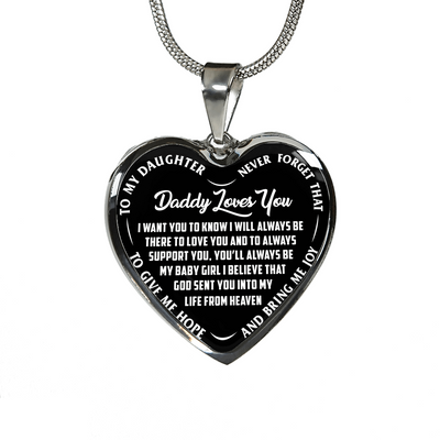 I'll Always Be There, Daddy Loves You, Silver or Gold Heart Shaped Necklace (White on Black) - podprintz.com