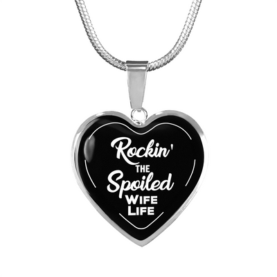 ROCKIN' THE SPOILED, WIFE LIFE - SILVER AND GOLD FINISHED HEART SHAPED BANGLE BRACELET AND NECKLACE (WHITE TEXT ON BLACK) EO - podprintz.com