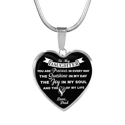 MY DAUGHTER YOU ARE PRECIOUS, SUNSHINE, JOY LOVE DAD - SILVER AND GOLD FINISHED HEART SHAPED NECKLACE (WHITE ON BLACK) - podprintz.com