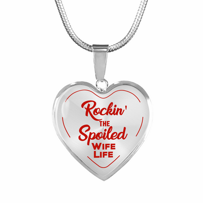 ROCKIN' THE SPOILED, WIFE LIFE - SILVER AND GOLD FINISHED HEART SHAPED BANGLE BRACELET AND NECKLACE (RED TEXT ON TRANSPARENT) EO - podprintz.com