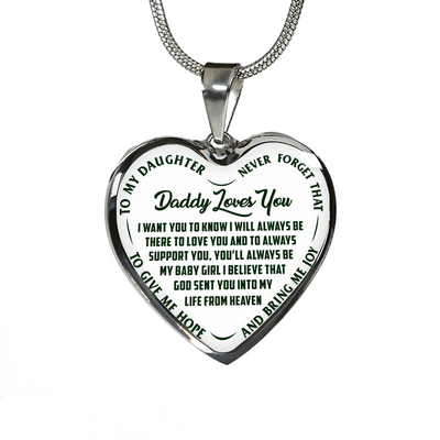 I'll Always Be There, Daddy Loves You, Silver or Gold Heart Shaped Necklace (Green on White) - podprintz.com