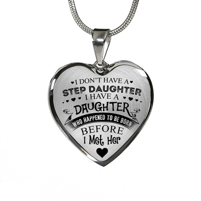 I DON'T HAVE A STEPDAUGHTER, SILVER OR GOLD FINISHED HEART SHAPED NECKLACE AND BANGLE BRACELET (BLACK ON TRANSPARENT) EO - podprintz.com