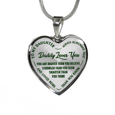 MY DAUGHTER - DADDY LOVES YOU - SILVER FINISHED HEART NECKLACE (GREEN ON TRANSPARENT) - podprintz.com