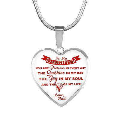MY DAUGHTER YOU ARE PRECIOUS, SUNSHINE, JOY LOVE DAD - SILVER AND GOLD FINISHED HEART SHAPED NECKLACE AND BANGLE BRACELET (RED ON WHITE) EO - podprintz.com