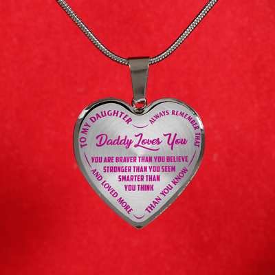 My Daughter, Daddy Loves You - Silver Finished Heart Necklace (Pink on Transparent) - podprintz.com