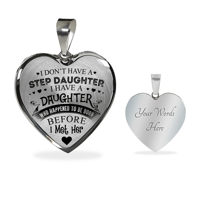 I DON'T HAVE A STEPDAUGHTER, SILVER OR GOLD FINISHED HEART SHAPED NECKLACE AND BANGLE BRACELET (BLACK ON TRANSPARENT) EO - podprintz.com
