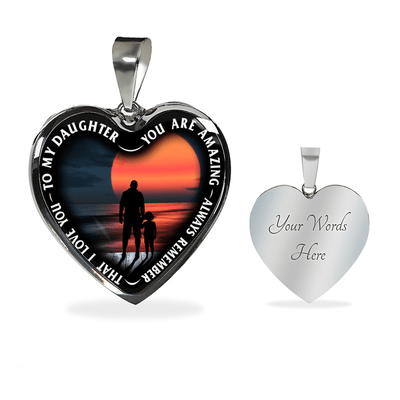 My Daughter, You are Amazing, Silver or Gold Finished Heart Shaped Necklace (Pink Sunset Deck Edition) EO - podprintz.com