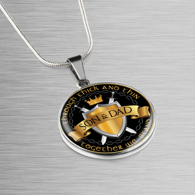 Son and Dad Through Thick and Thin - Silver Finished Circle Necklace (Father / Son) - podprintz.com