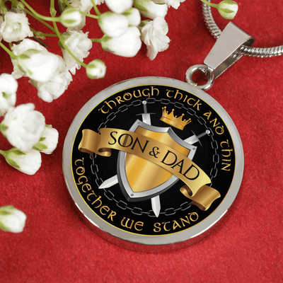 Son and Dad Through Thick and Thin - Silver Finished Circle Necklace (Father / Son) - podprintz.com
