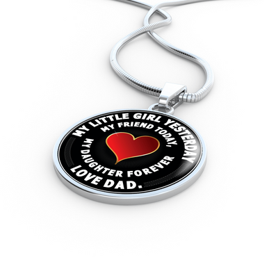 My Little Girl Forever, Love Dad (White Text) - Silver Finished Circle Necklace - podprintz.com