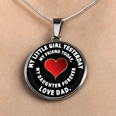My Little Girl Forever, Love Dad (White Text) - Silver Finished Circle Necklace - podprintz.com
