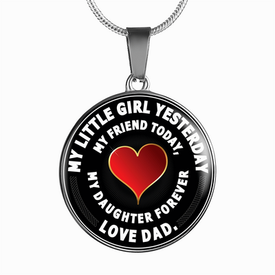 My Little Girl Forever, Love Dad (White Text) - Silver Finished Circle Necklace - podprintz.com