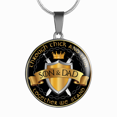 Son and Dad Through Thick and Thin - Silver Finished Circle Necklace (Father / Son) - podprintz.com