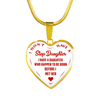 I DON'T HAVE A STEPDAUGHTER, BORN BEFORE I MET HER, SILVER OR GOLD FINISHED HEART SHAPED NECKLACE (RED ON WHITE) - podprintz.com