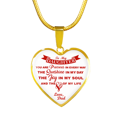 MY DAUGHTER YOU ARE PRECIOUS, SUNSHINE, JOY LOVE DAD - SILVER AND GOLD FINISHED HEART SHAPED NECKLACE (RED ON WHITE) - podprintz.com