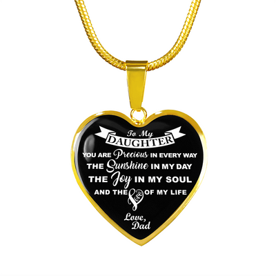 MY DAUGHTER YOU ARE PRECIOUS, SUNSHINE, JOY LOVE DAD - SILVER AND GOLD FINISHED HEART SHAPED NECKLACE (WHITE ON BLACK) - podprintz.com