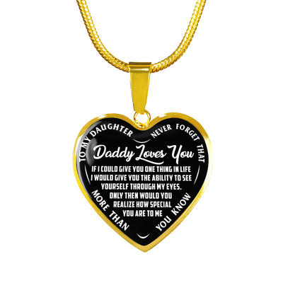 My Daughter, Never Forget, Daddy Loves You Silver or Gold Finished Necklace (White on Black) - podprintz.com