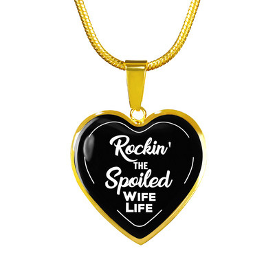 ROCKIN' THE SPOILED, WIFE LIFE - SILVER AND GOLD FINISHED HEART SHAPED BANGLE BRACELET AND NECKLACE (WHITE TEXT ON BLACK) EO - podprintz.com