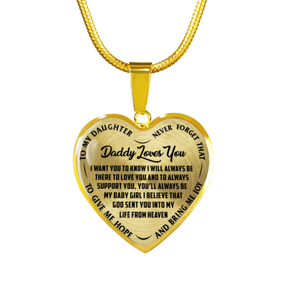 I'll Always Be There, Daddy Loves You, Silver or Gold Heart Shaped Necklace (Black on Transparent) - podprintz.com