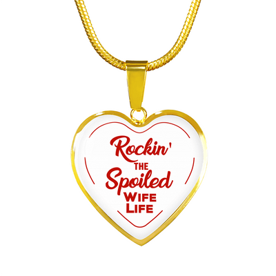 ROCKIN' THE SPOILED, WIFE LIFE - SILVER AND GOLD FINISHED HEART SHAPED BANGLE BRACELET AND NECKLACE (RED TEXT ON WHITE) EO - podprintz.com
