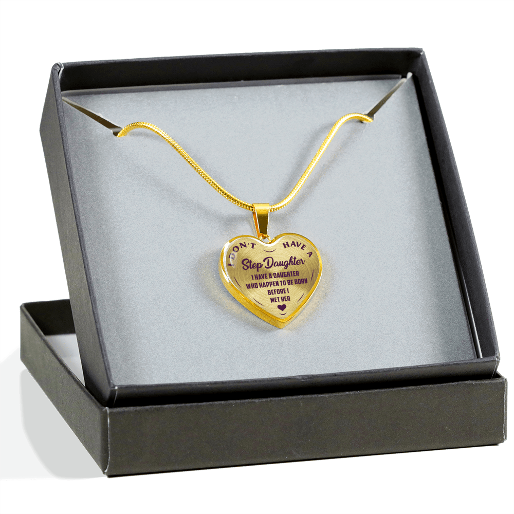 I DON'T HAVE A STEPDAUGHTER, BORN BEFORE I MET HER, SILVER OR GOLD FINISHED HEART SHAPED NECKLACE (PURPLE ON TRANSPARENT) - podprintz.com