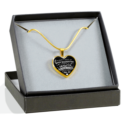 I DON'T HAVE A STEPDAUGHTER, SILVER OR GOLD FINISHED HEART SHAPED NECKLACE (WHITE ON BLACK) - podprintz.com