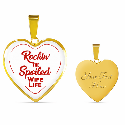 ROCKIN' THE SPOILED, WIFE LIFE - SILVER AND GOLD FINISHED HEART SHAPED BANGLE BRACELET AND NECKLACE (RED TEXT ON WHITE) EO - podprintz.com