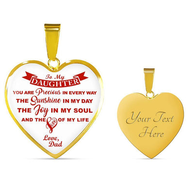 MY DAUGHTER YOU ARE PRECIOUS, SUNSHINE, JOY LOVE DAD - SILVER AND GOLD FINISHED HEART SHAPED NECKLACE AND BANGLE BRACELET (RED ON WHITE) EO - podprintz.com
